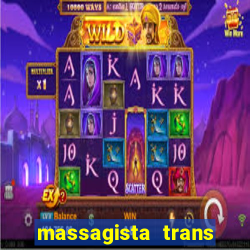 massagista trans sao paulo